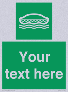 Custom sign safe condition Lifeboat